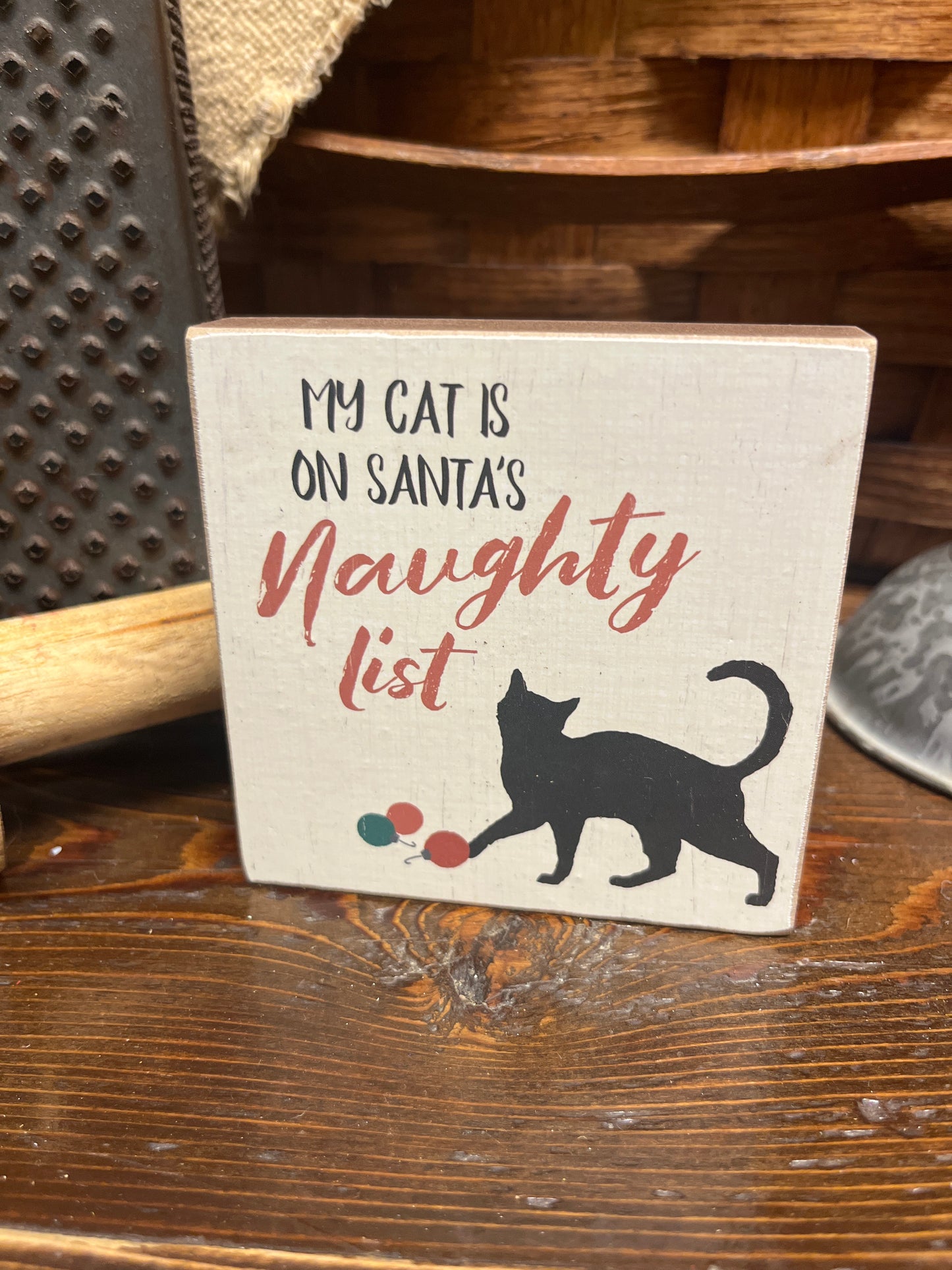 Naughty Cat wood sign