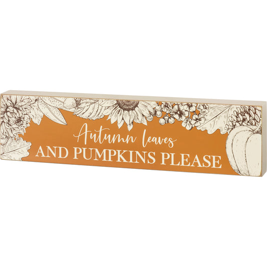 Autumn Leaves And Pumpkins Please Block Sign