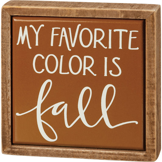 My Favorite Color Is Fall Box Sign Mini