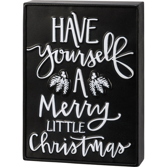 Have Yourself A Merry Christmas Box Sign