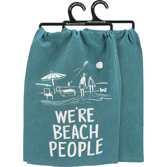 We're Beach People Beach Kitchen Towel