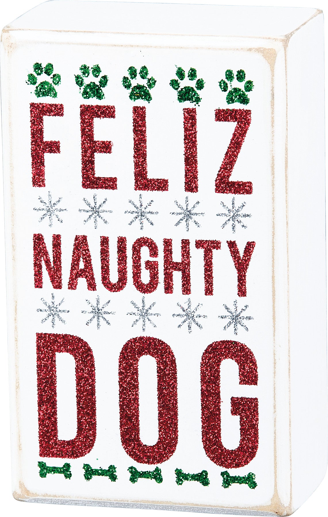 Feliz Naughty Dog Box Sign