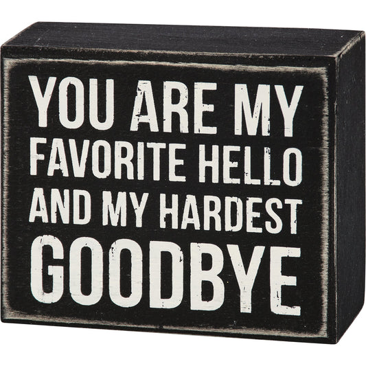 Favorite Hello Box Sign