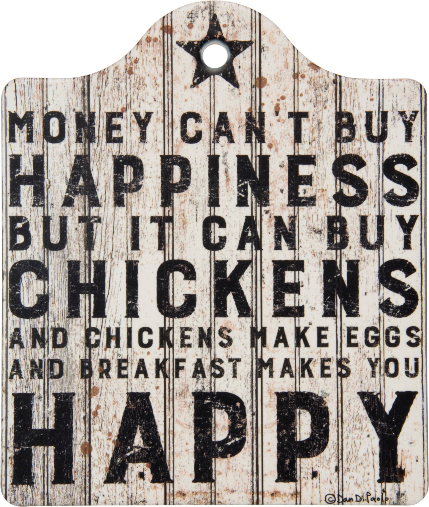 Buy Happiness But It Can Buy Chickens Trivet