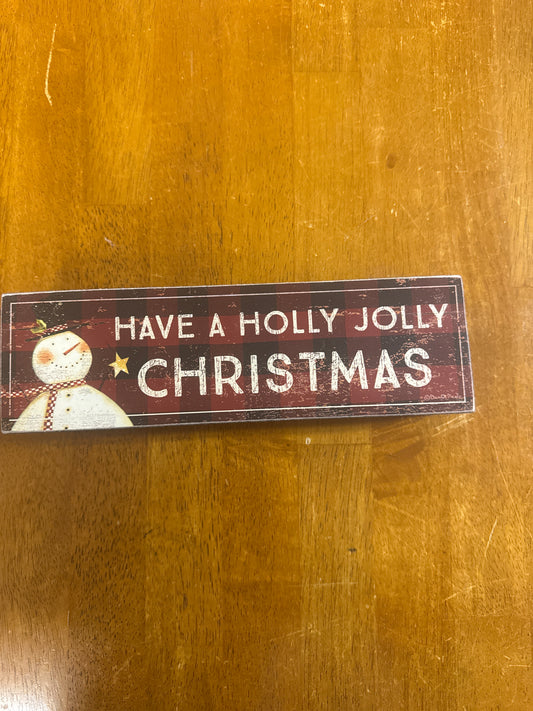 Have a Holly Jolly Christmas