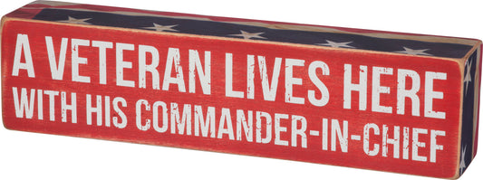 Lives Here With His Commander Box Sign