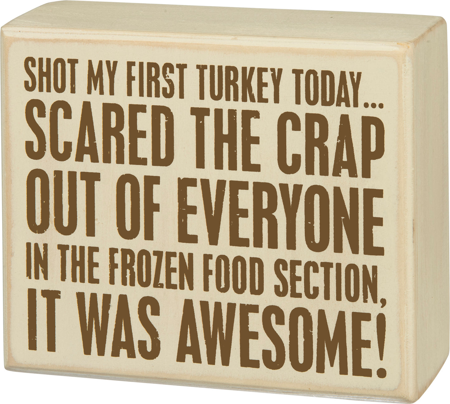 Shot Turkey Box Sign