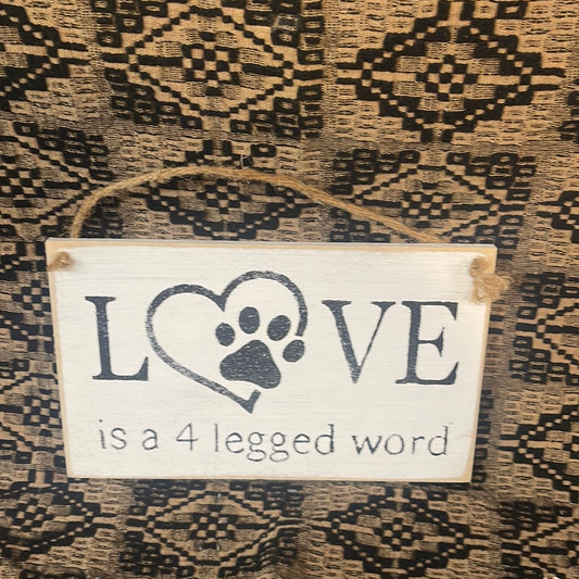 Sign - Love is a 4 legged word