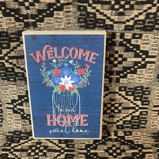 Block Sign Welcome Home