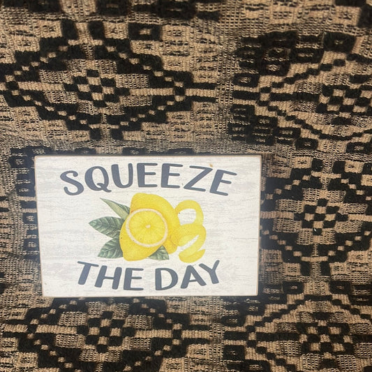 Squeeze The Day