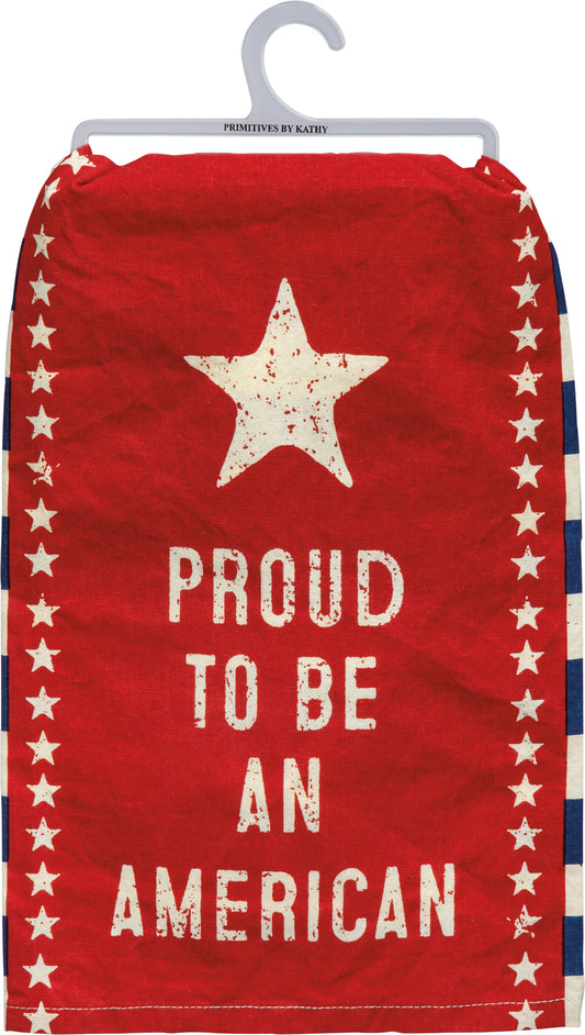 Kitchen Towel - Proud To Be An American