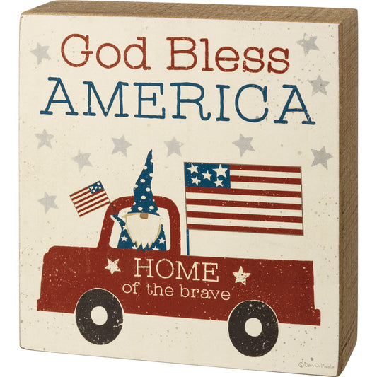 Box Sign - God Bless America Home Of The Brave