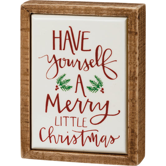Box Sign Mini - Have Yourself A Merry Christmas