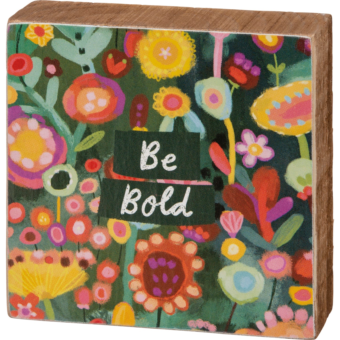 Block Sign - Be Bold