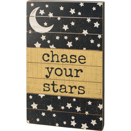 Slat Box Sign - Chase Your Stars