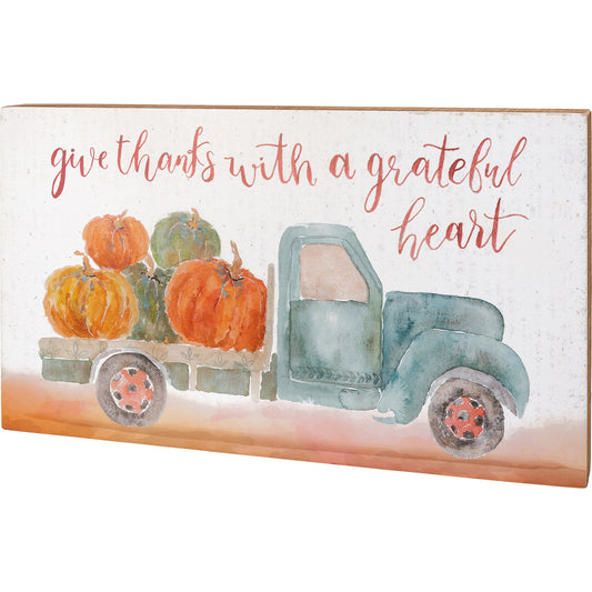 Give Thanks With A Grateful Heart Box Sign