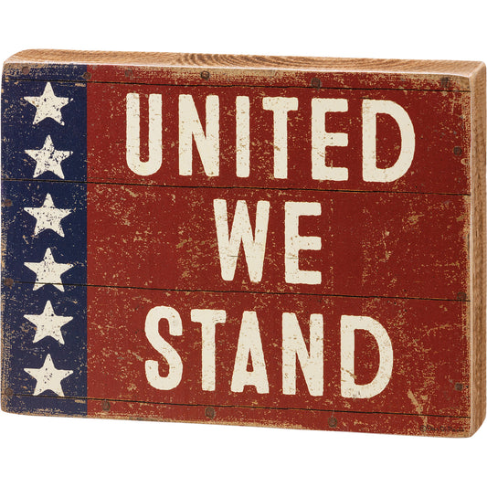 Block Sign - United We Stand