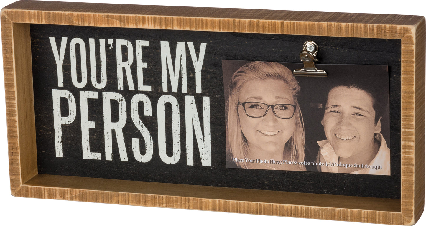 Inset Box Frame - You're My Person