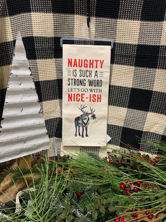 Dish Towel - Naughty is such a strong word....