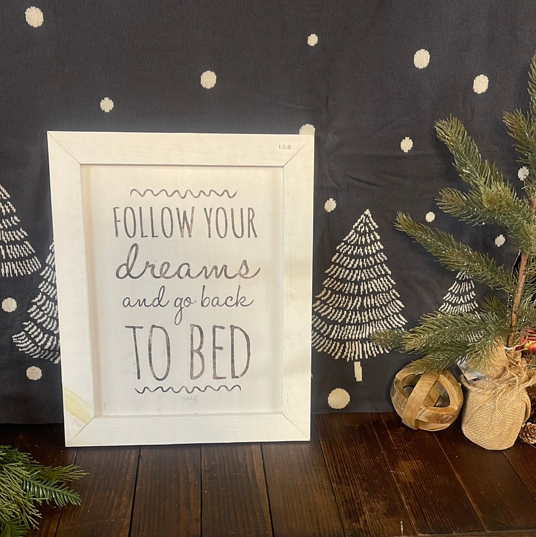 Wall Sign - Follow Your Dream