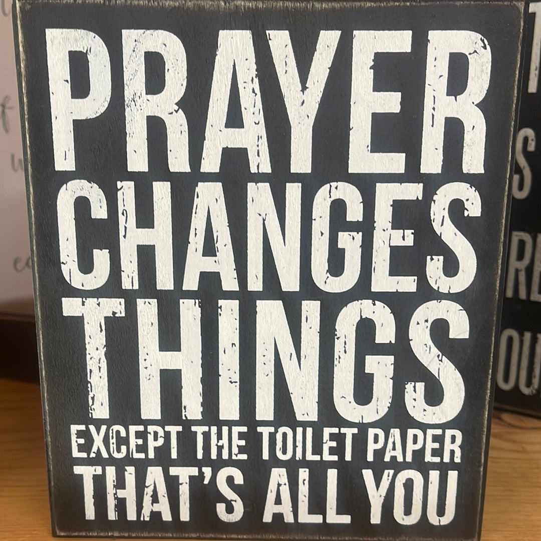 Prayer Changes Things