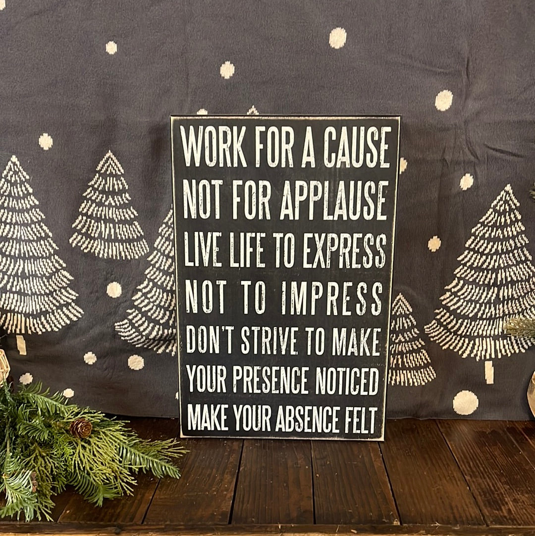 Box Sign - Work For A Cause