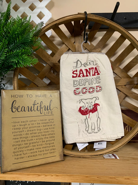 Dish Towel - Dear Santa, Define Good